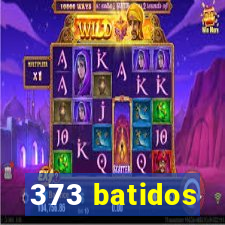 373 batidos